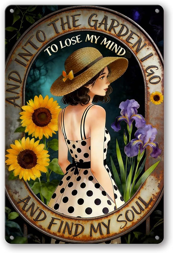 Garden Signs for Outside - and Into The Garden I Go, Funny Metal Signs for Home Garden Patio Yard, Vintage Gardening Gifts for Women, Wall Decor 12" x 8"