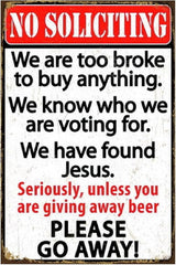 Funny No Soliciting Sign, Metal Warning Tin Signs, Unless You are Giving away Beer Please Go away, Yard Sign Garage Farm Garden Wall Decor Sign Plaque Outdoor for Home Fence 8 X 12 Inches