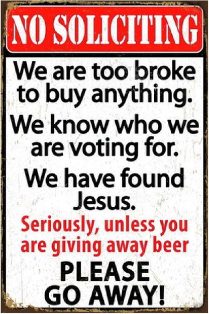 Funny No Soliciting Sign, Metal Warning Tin Signs, Unless You are Giving away Beer Please Go away, Yard Sign Garage Farm Garden Wall Decor Sign Plaque Outdoor for Home Fence 8 X 12 Inches