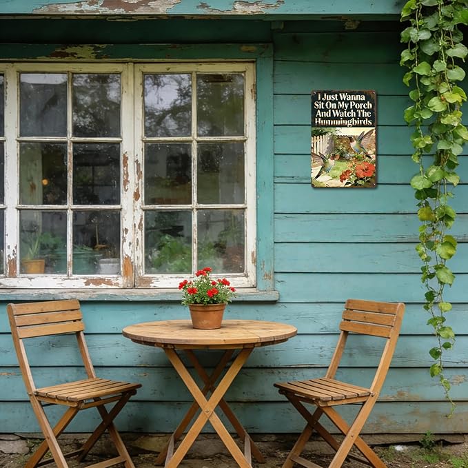Garden Signs for Outside - I Just Wanna Sit On My Porch And Watch The Hummingbirds, Funny Metal Signs for Porch Garden Patio Yard, Vintage Porch Sign, Hummingbird Decor 12" x 8"