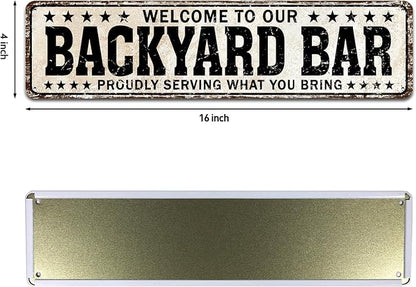 Funny Backyard Signs and Decor Outdoor Pool Decor, Outdoor Bar Signs Beer Sign, Welcome to Our Backyard Bar Sign 4" x 16"