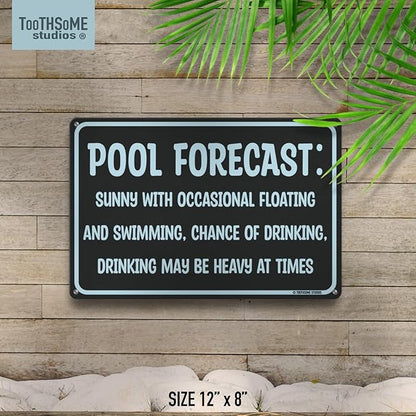 Pool Forecast 12" x 8" Funny Tin Pool Sign Beach Home Poolhouse Deck Tiki Bar Coastal Bedroom Decor