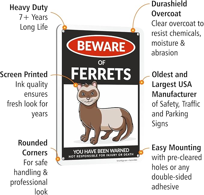 SmartSign Funny Beware Of Ferrets Warning Sign - 10"x7", 40 mil Laminated Rust-free Aluminum - Metal Signs for Wall Decor, Outdoors, Patio, Gifts, Cafe - Ferrets Theme, Made in USA