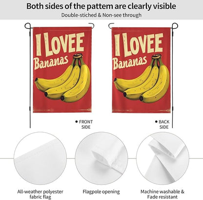 I Love Bananas Garden Flag Double Sided Flags For Room Outside Yard Flag Outdoor Banner Wall Art Hanging 12.5"X18"