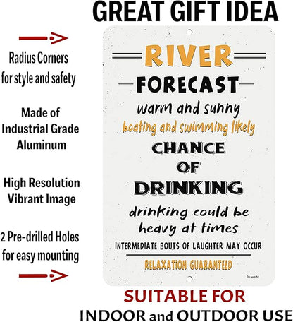 River Forecast Metal Sign – Funny River Life Wall Decor for Indoor or Outdoor Use – Humorous Bar, Lake House, or Patio Decoration (8x12)
