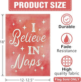 Dyrenson I Believe in Naps Pink Decorative Garden Flag, Watercolor Relaxation Yard Outside Home Decoration Nap Lover Gift, Funny Burlap Outdoor Small Decor Double Sided 12 x 18