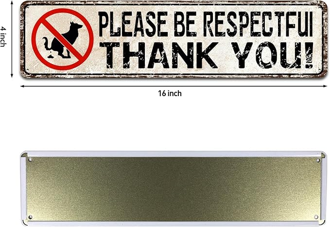 Please Be Respectful Sign No Dog Pooping or Peeing Sign for Yard | Dog Sign Industrial Warning Signs for House Lawn Outdoor Metal Decor, 4x16 Inch Tin Sign