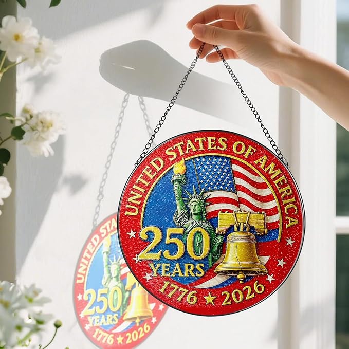 250th Anniversary America SunCatcher with Freedom Flag Designs 1776-2026 Years Round Acrylic Ornament,Independence Day Garden Decor,July 4th Sun Catcher Hanging for Home Party Supplies