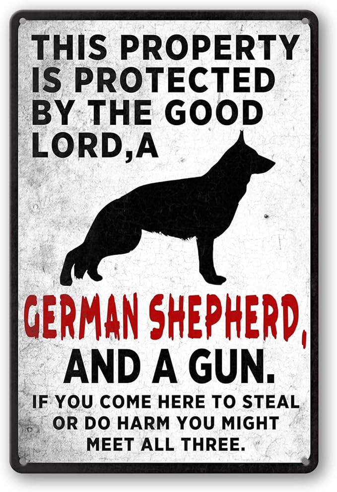 Beware Of Dog Sign Warning Signs For Fence German Shepherd Sign This Property Is Protected By The Good Lord Funny Metal Tin Yard Signs Highly Trained Large Dogs Sign Outdoor House Signs 8 X 12 In