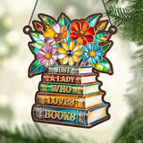Jesuspirit - Window Hanging Suncatcher – Crystal Clear Acrylic & Wood Sun Catcher for Home Decor, for Women (Just A Lady Who Loves Books, 8 Inches)
