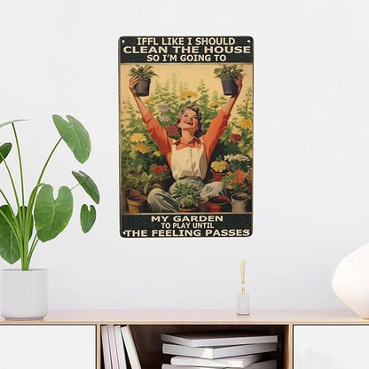 Retro Tin Sign Plant a Garden, Play Until Cleaning Urges Pass. Funny Wall Art Decor for Hippie, Boho, or Garden-Themed Spaces. Perfect Bathroom, Dining Room or Garden Gift. 8x12 Inches
