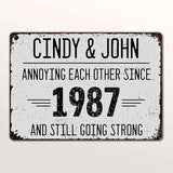 Annoying Each Other Since And Still Going Strong Personalized Metal Sign, Custom Anniversary Couple Metal Sign with Name, Annoying Each Other Metal Garden Sign for Couples, Gifts for Husband Wife