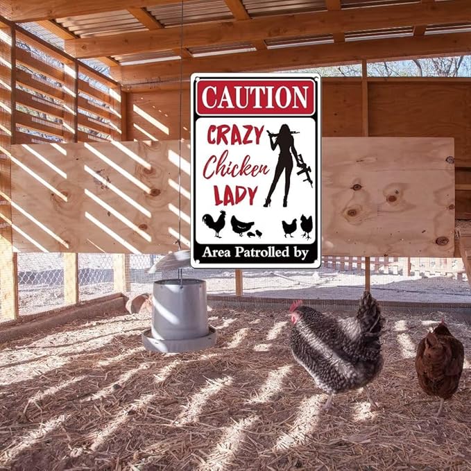 Crazy Chicken Lady Sign - Chicken Coop Signs - Area Patrolled by Chicken Lady - Funny Chicken Signs accessories for Farm Yard Fence Chicken Coop Decor 12" * 8"