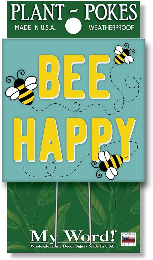 My Word! Bee Happy Wooden Sign for Plants