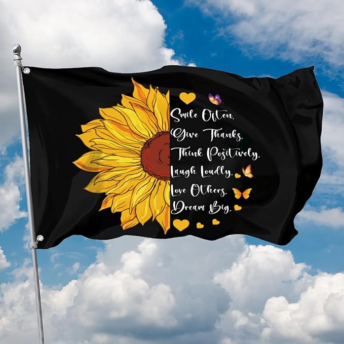 Sunflower Smile Often Think Positively Give Thanks Laugh Loudly Love Others Dream Big Flag 3x5 Ft Garden Yard Banner Outdoor Decorative Sign
