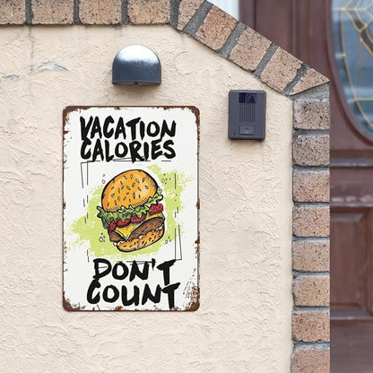 Vintage Tin Signs Vacation Calories Don't Count for Room,Patio,Office,Yard & More Retro Metal Wall Decor,8x12 Inch Funny Quotes & Gothic Designs
