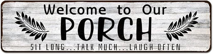 Welcome to Our Porch Sign, Aluminum Metal Wall Sign for Home, Bar, Farmhouse, 4"x16" Use Outdoor/Indoor
