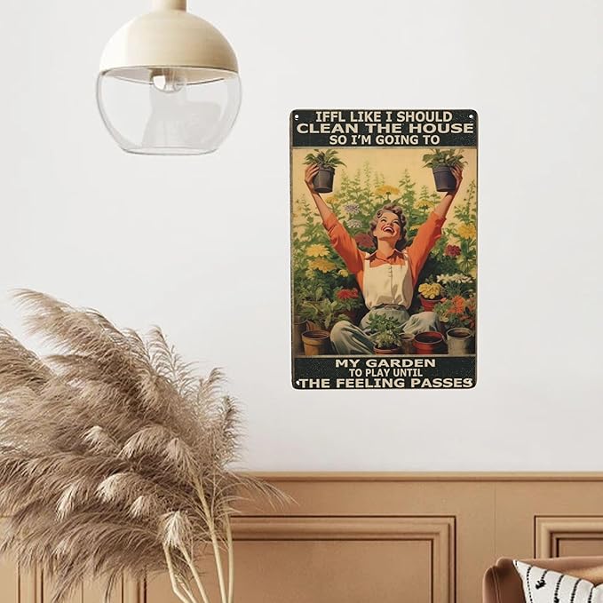 Retro Tin Sign Plant a Garden, Play Until Cleaning Urges Pass. Funny Wall Art Decor for Hippie, Boho, or Garden-Themed Spaces. Perfect Bathroom, Dining Room or Garden Gift. 8x12 Inches