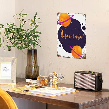 patio wall decor Educational the Science Is Awsome with Planets metal sign Metal Retro Home Wall Decor for Indoor and Outdoor Use,Happy and Funny Life Quotes 8X12inch