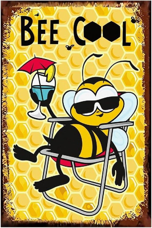 Funny Bee Metal Sign, Metal Country Rustic Tin Sign, Bee Cool, Yard Sign Garage Farm Outside Garden Wall Decor Sign Plaque Outdoor for Home Fence 8 X 12 Inch