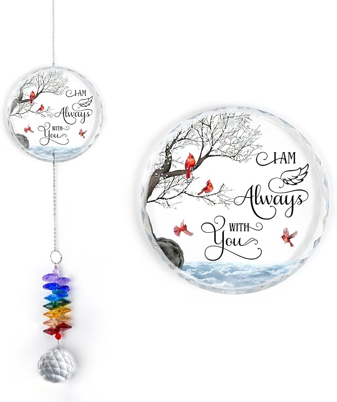 Glass Ornament Suncatcher - I am Always with You - Sympathy Gift for Loss of Loved One - Grief Gifts - Heaven Funeral Keepsake - Mother's Day for Mom Dad Grandpa Grandma