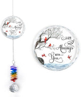 Glass Ornament Suncatcher - I am Always with You - Sympathy Gift for Loss of Loved One - Grief Gifts - Heaven Funeral Keepsake - Mother's Day for Mom Dad Grandpa Grandma