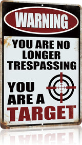 Yniaun Decor Funny No Trespassing Metal Tin Signs Coffee Bar Garage Vintage Wall Decor Gifts 12 X 8 Inches Outdoor & Indoor - Warning You Are No Longer Trespassing You Are a Target