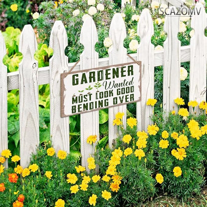 SCAZOMV Garden Sign Decor Gardener Wanted Must Look Good Bending Over Funny Outdoor Decorative Garden Backyard Patio Farmhouse Potting Shed She Shed Personalized Wooden Hanging Plaque 5"X 10"