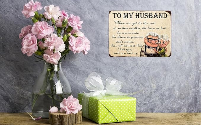 To My Husband Metal Sign Valentine's Gift from Wife - Anniversary Card for Husband - 8x12 Inch Wall Art Decor