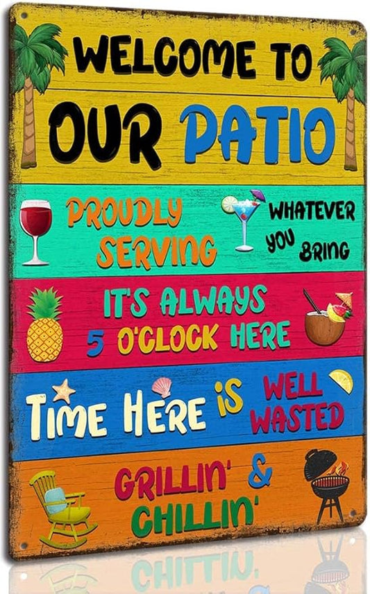 Welcome To Our Patio Signs Proudly Serving Whatever You Bring Rustic Aluminum Metal Sign for Porch Plaque Outdoor Decor 8 x 12 inch