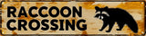 WSUPBPR Funny Metal Sign Decor Raccoon Crossing Road Signs Warning Sign Outdoors Wall Fence Forest Decor coffee Bar Art 16x4 in