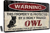 Vintage Owl Metal Sign Warning This Property is Protected by Highly Trained Owl Yard Sign Outdoor Home Wall Decor 12x8Inch