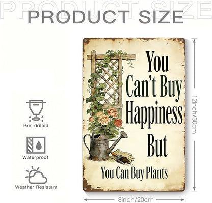 Garden Signs for Outside You Can't Buy Happiness But You Can Buy Plants, Funny Metal Signs for Home Garden Patio Yard, Retro Gardening Gifts for Women, Wall Decor 12" x 8"