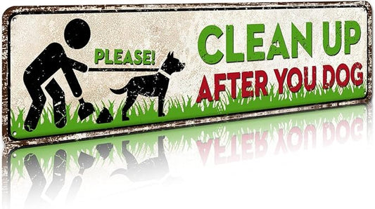 Please Clean Up After You Dog Sign - Vintage Funny Metal Tin Sign for Indoor or Outdoor Use Garden Yard Signs 4x16 Inch