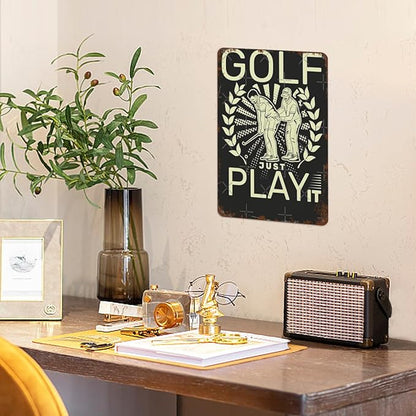 Vintage Metal Tin Sign Golf Just Play It Beginner Golfer 8x12 Inches Retro Wall Decor for Home,Garden,Patio,Office,Kitchen,Bedroom,Funny Quotes and Gothic Designs