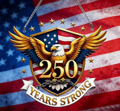250th Anniversary America Suncatchers with Flag Designs Eagle Pattern Acrylic Sun Catcher 1776-2026 Years Patriotic Windows Decorations Independence Day Supplies for Party