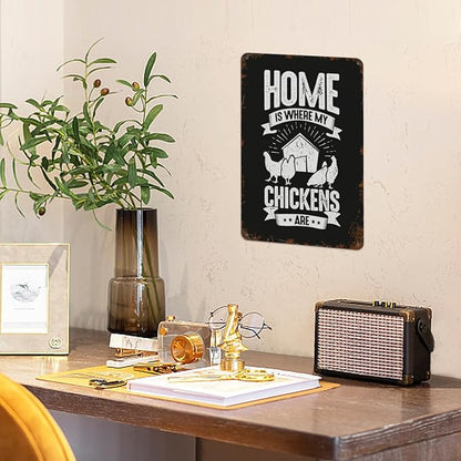 Vintage Tin Wall Decor Sign Home Is Where My Chickens Ares for Home,Garden,Patio,Office,Classroom,Kitchen & More! 8x12 Inches,Retro Metal Art with Funny Quotes