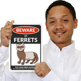 SmartSign Funny Beware Of Ferrets Warning Sign - 10"x7", 40 mil Laminated Rust-free Aluminum - Metal Signs for Wall Decor, Outdoors, Patio, Gifts, Cafe - Ferrets Theme, Made in USA
