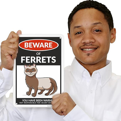 SmartSign Funny Beware Of Ferrets Warning Sign - 10"x7", 40 mil Laminated Rust-free Aluminum - Metal Signs for Wall Decor, Outdoors, Patio, Gifts, Cafe - Ferrets Theme, Made in USA
