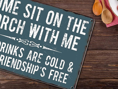 Front Porch Signs Decor Outdoor Aluminum Metal Tin Sign Vintage Camping Decorations, 12" X 16" Come Sit On The Porch with Me Funny Sayings
