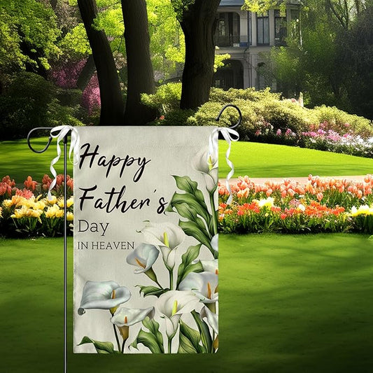 Happy Fathers Day in Heaven Garden Flag Calla Lily Floral Burlap Yard Flags Family Dad Daddy Remembrance House Banner Grave Cemetery Garden Flags for Outdoor Decorations 12 X 18 Inches