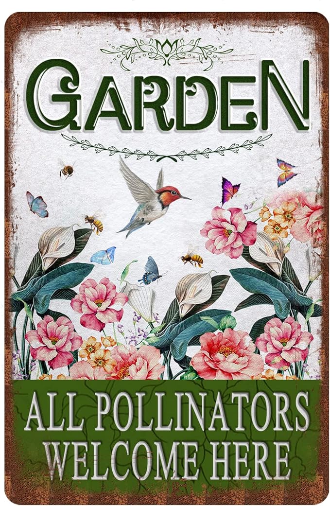 Vintage Garden Tin Signs - Retro Backyard Wall Decor Metel Signs Gift For Gardening Lovers - all pollinators welcome here