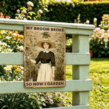 Vintage Metal Garden Sign, My Broom Broke So Now I Garden Wall Decor, Funny Gardening Gifts for Women, Home Patio Yard Art, 8 x 12 Inches