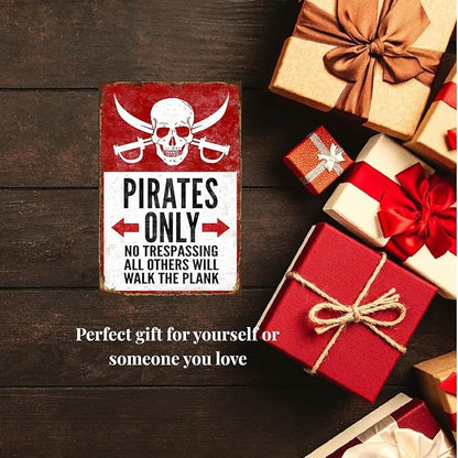 Funny No Parking Sign, Metal Warning Tin Signs, Pirates Only, Yard Sign Garage Farm Garden Wall Decor Sign Plaque Outdoor for Home Fence 8 X 12 Inches