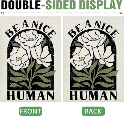 Dyrenson Inspirational Flower Decorative Garden Flag, Motivational Be A Nice Human Floral Yard Outside Home Decoration, Spring Summer Burlap Outdoor Small Decor Double Sided 12 x 18