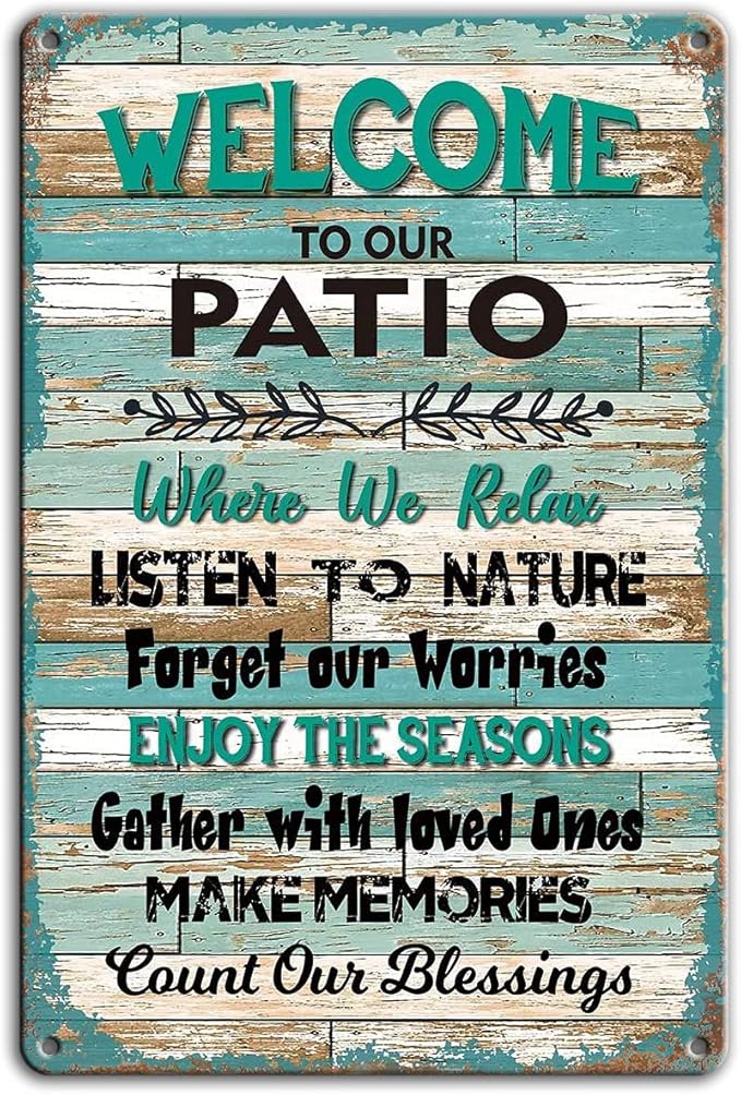 HomDeo Funny Home Wall Decor Vintage Metal Sign Welcome to Our Patio Where We Relax Metal Tin Signs Retro Farmhouse Home Outdoor Signs Wall Decor 8X12Inch