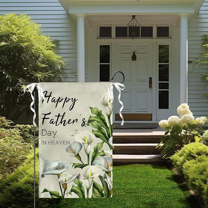 Happy Fathers Day in Heaven Garden Flag Calla Lily Floral Burlap Yard Flags Family Dad Daddy Remembrance House Banner Grave Cemetery Garden Flags for Outdoor Decorations 12 X 18 Inches