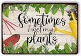 Funny Garden Decor Metal Signs For Outside Gardening Gifts For Women Sometimes I Wet My Plants Sign Greenhouse Decorations Farmhouse Rustic Wall Decor Signs She Shed Sign Funny Yard Decor 12x8 Inch