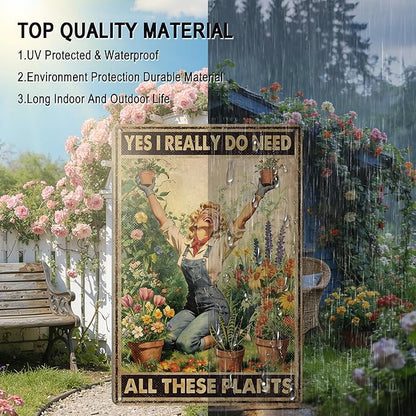Funny Garden Signs Outdoor Garden Decor for Outside - Gardening Gifts for Women Plant Lovers Greenhouse Wall Decor, I Really Need All These Plants 12x8 Inch