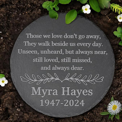 Memorial Garden Stone, Memorial Stone, Personalized Memorial Gifts, Sympathy Gifts for Loss of Loved One, Bereavement Gifts for Loss of Father Mother - Those We Love Don't Go Away - Round